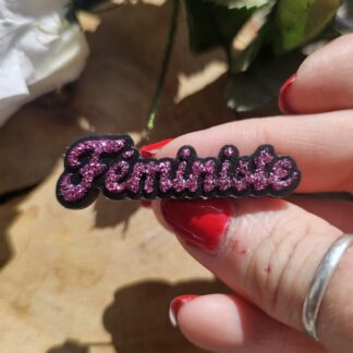 Broche Paillettes "Féministe" — Bijou Fait Main Révolté & Girly